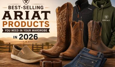 Best-Selling Ariat Products You Need in Your Wardrobe in 2026