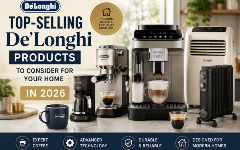 Top-Selling De’Longhi Products
