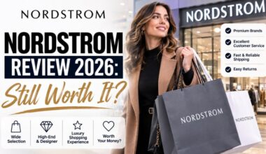 Nordstrom Review 2026: Still Worth It?